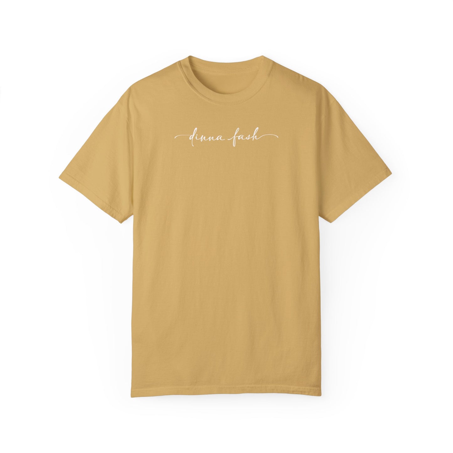 Dinna Fash T-shirt, 100% US Cotton