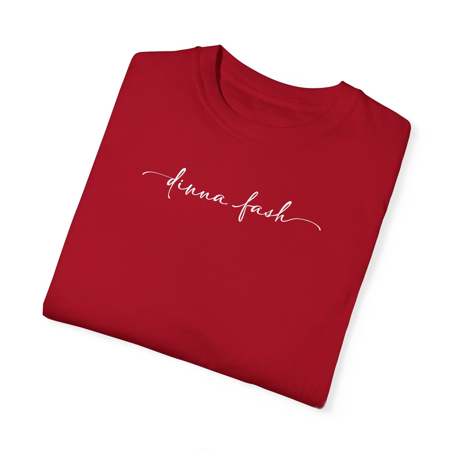 Dinna Fash T-shirt, 100% US Cotton